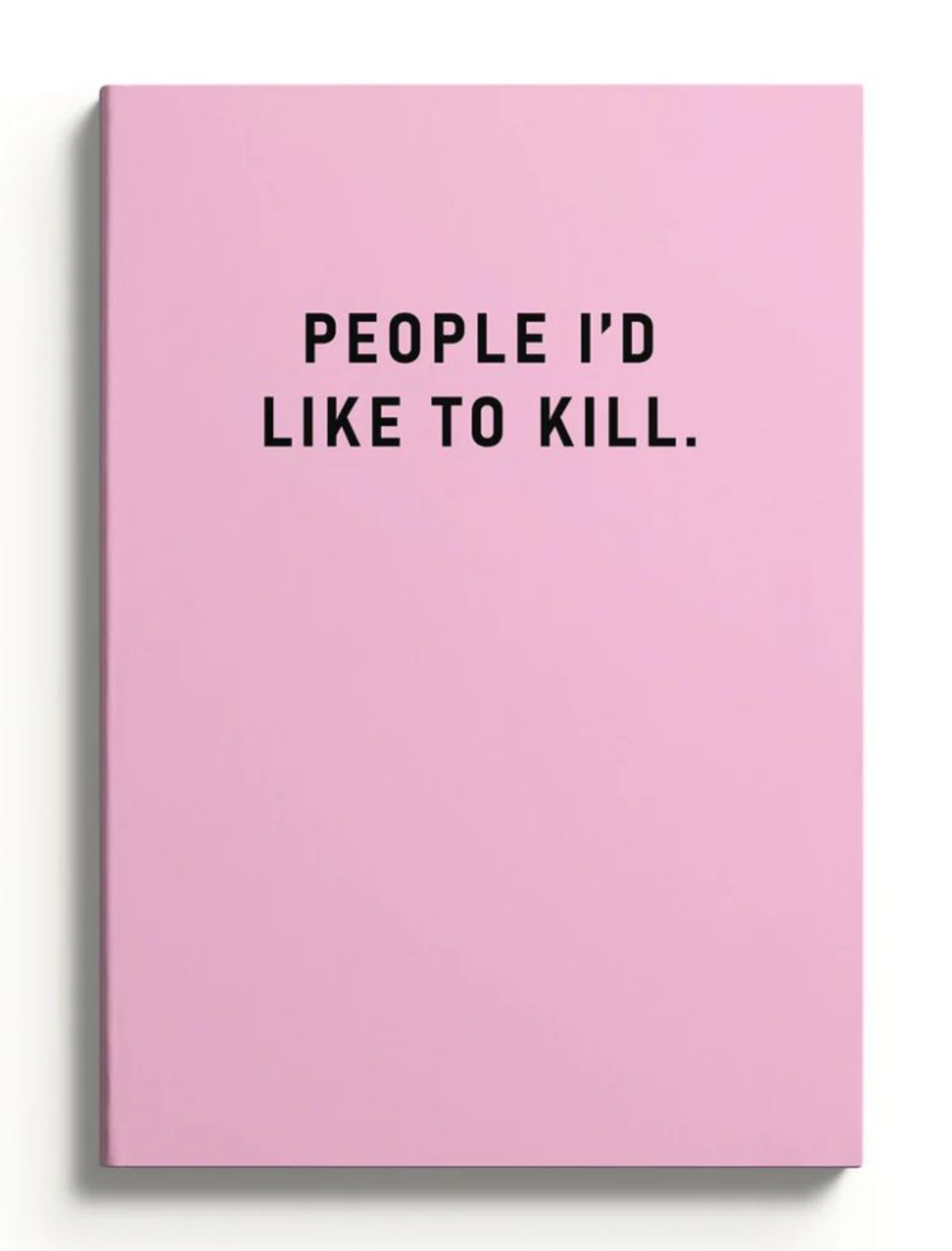 Kaleido A5 Lined Notebook - People I&#39;d Like to Kill