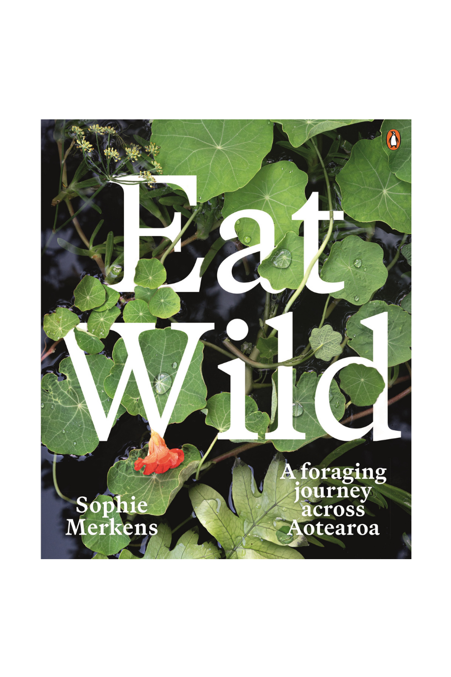 Eat Wild - Sophie Merkins